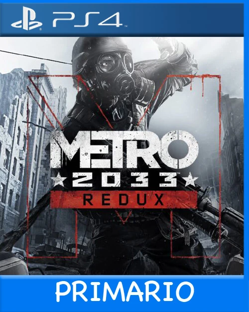 Ps4 Digital Metro 2033 Redux Primario