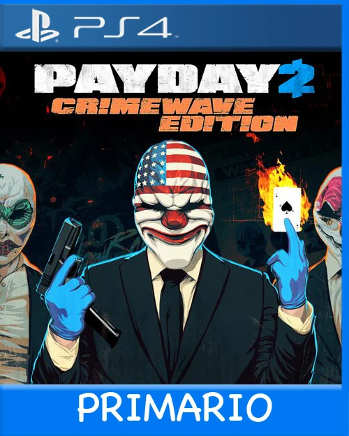 Ps4 Digital PAYDAY 2 CRIMEWAVE EDITION Primario