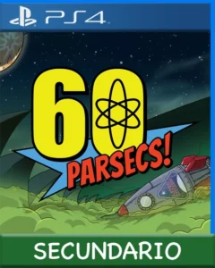 Ps4 Digital 60 Parsecs! Secundario