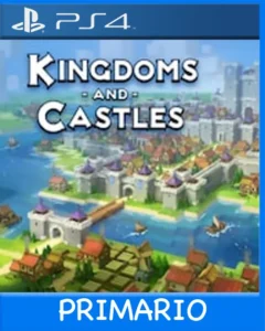 Ps4 Digital Kingdoms and Castles Primario