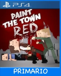 Ps4 Digital Paint the Town Red Primario