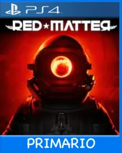 Ps4 Digital Red Matter Primario