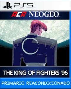 Ps5 Digital ACA NEOGEO THE KING OF FIGHTERS '96 Primario Reacondicionado