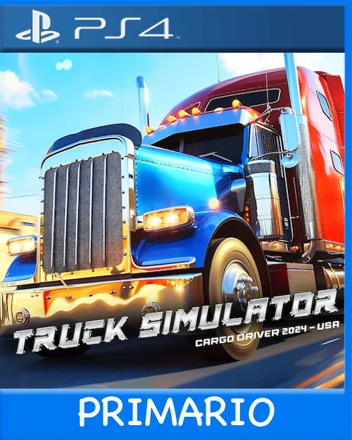 Ps4 Digital Truck Simulator Cargo Driver 2024 - USA Primario